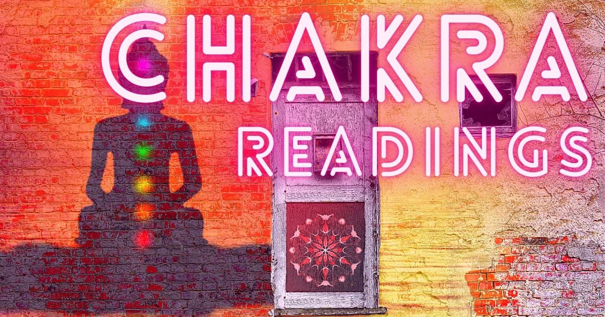 CHAKRA Readings