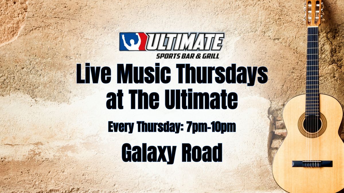 Live Music Thursdays - Galaxy Road