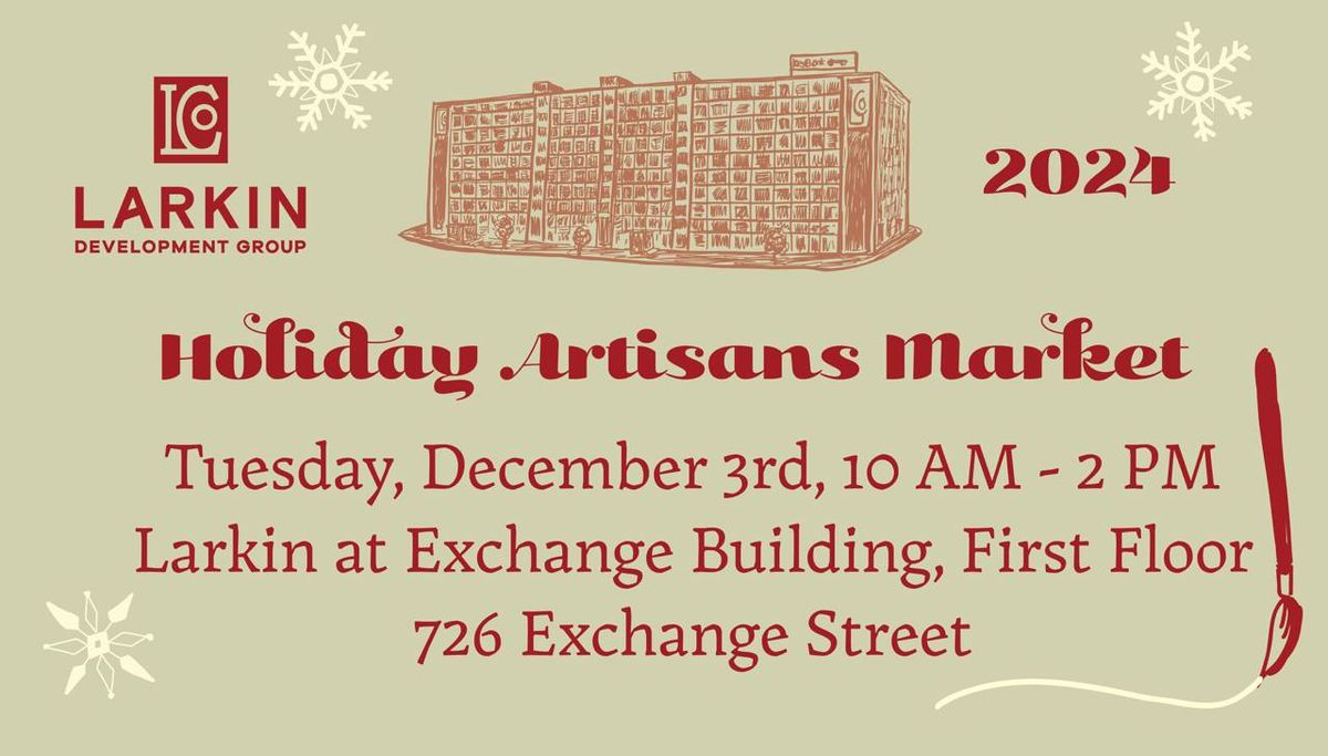 2024 Larkin Holiday Artisans Market