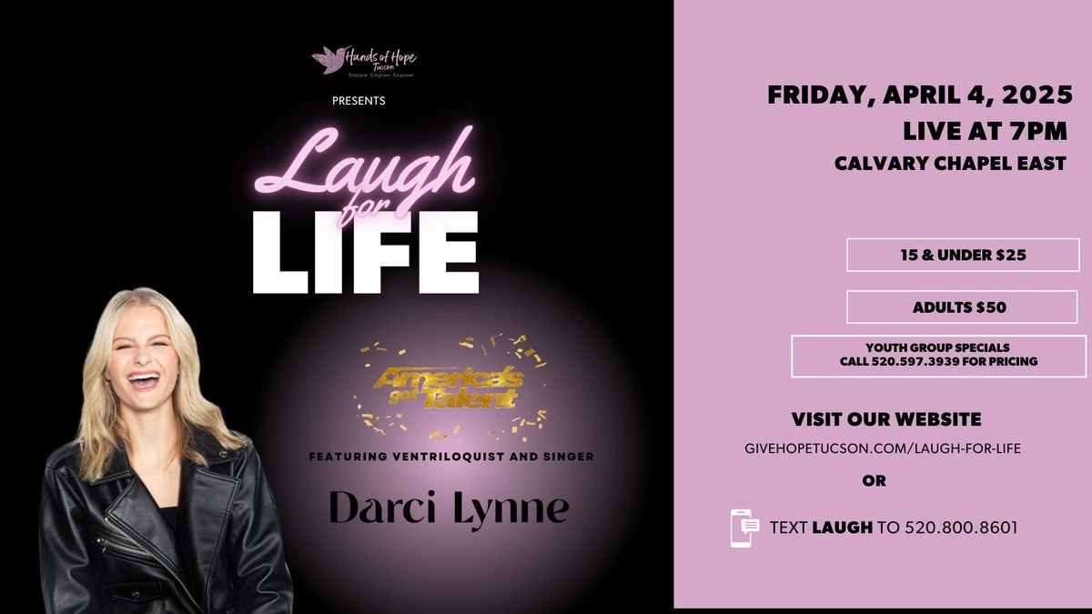 Laugh for Life with Darci Lynne