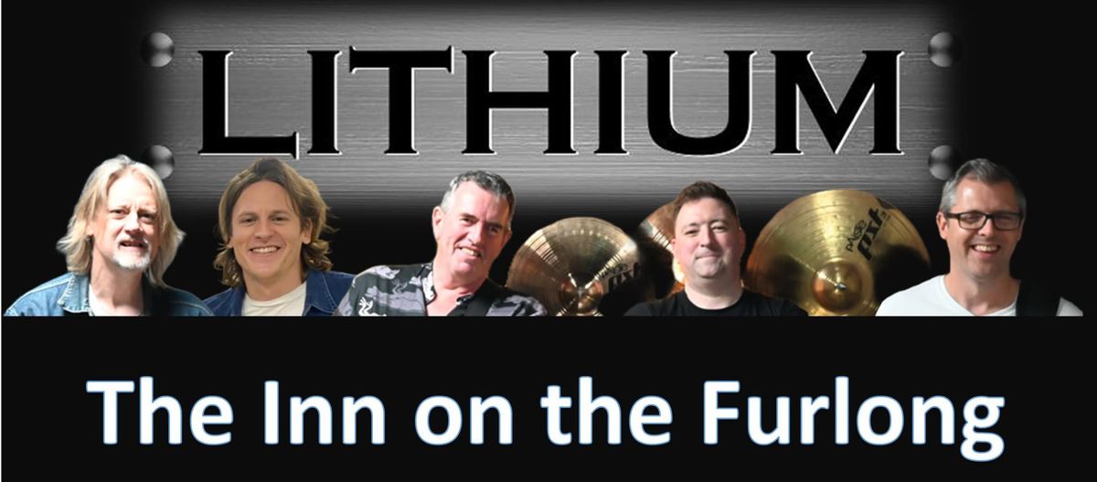 Lithium Live at The Inn on the Furlong