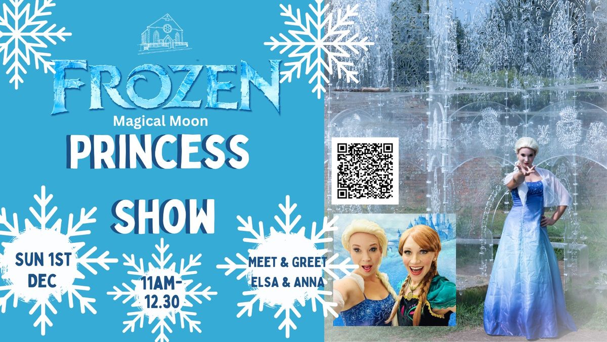 Frozen Princess Show with Elsa & Anna