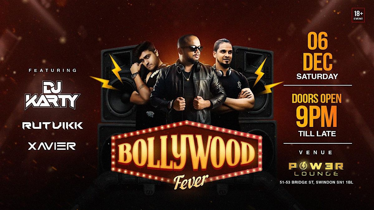 Bollywood Fever \u2013 Swindon\u2019s ULTIMATE Bollywood Night Is Back!