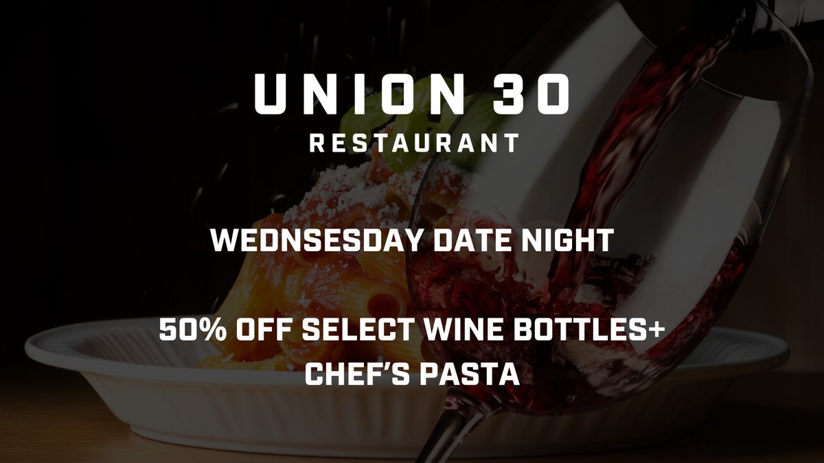  Wine & Pasta Wednesdays at Union 30