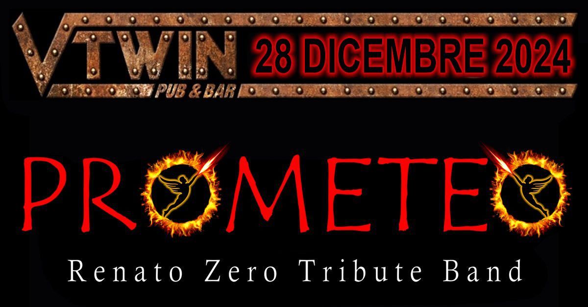 "PROMETEO" Renato Zero Tribute Band live - @VTWIN