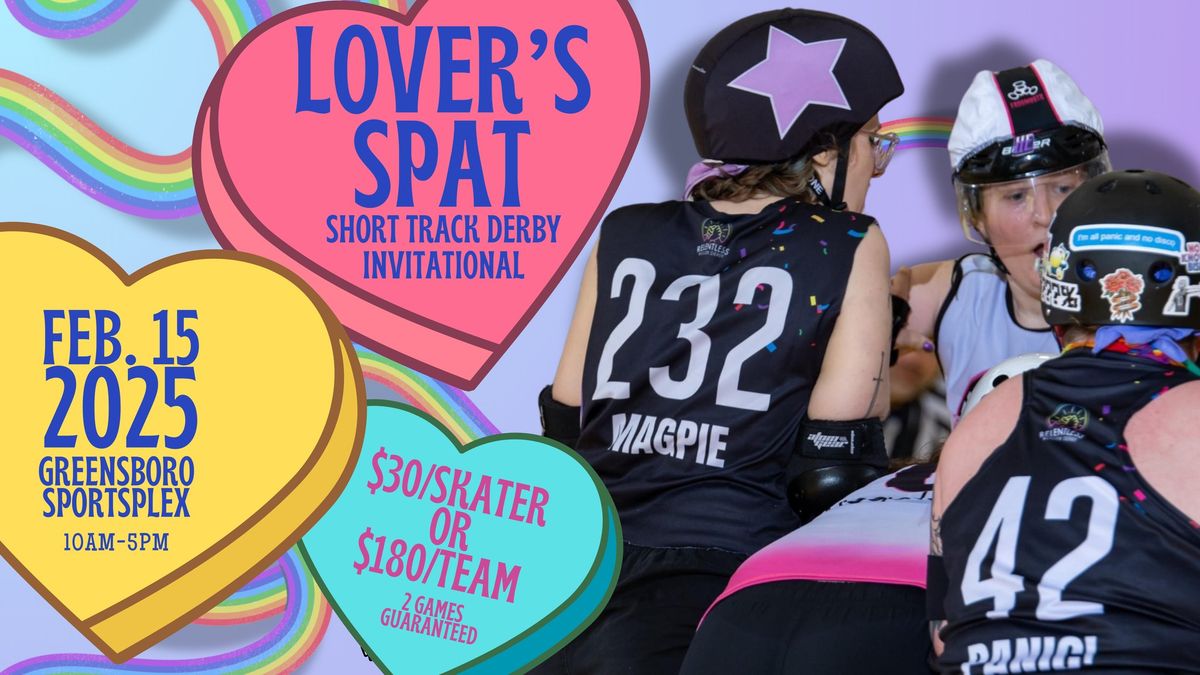 Lover's Spat: Short Track Invitational