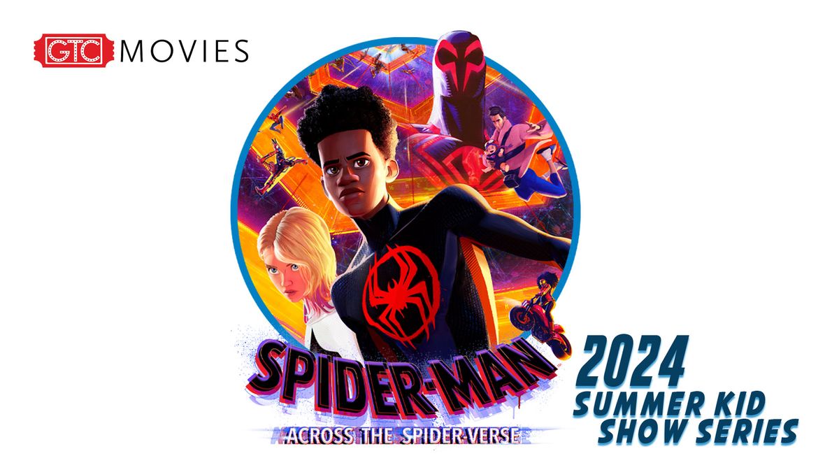 Summer Kid Show Series - Spider-Man Across The Spiderverse
