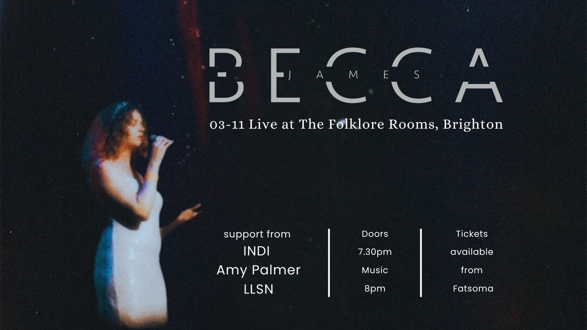 Becca James + Support live at The Folklore Rooms, Brighton