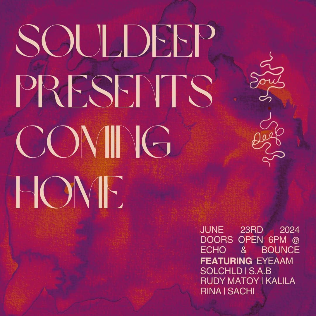 Soul Deep Presents 'Coming Home'