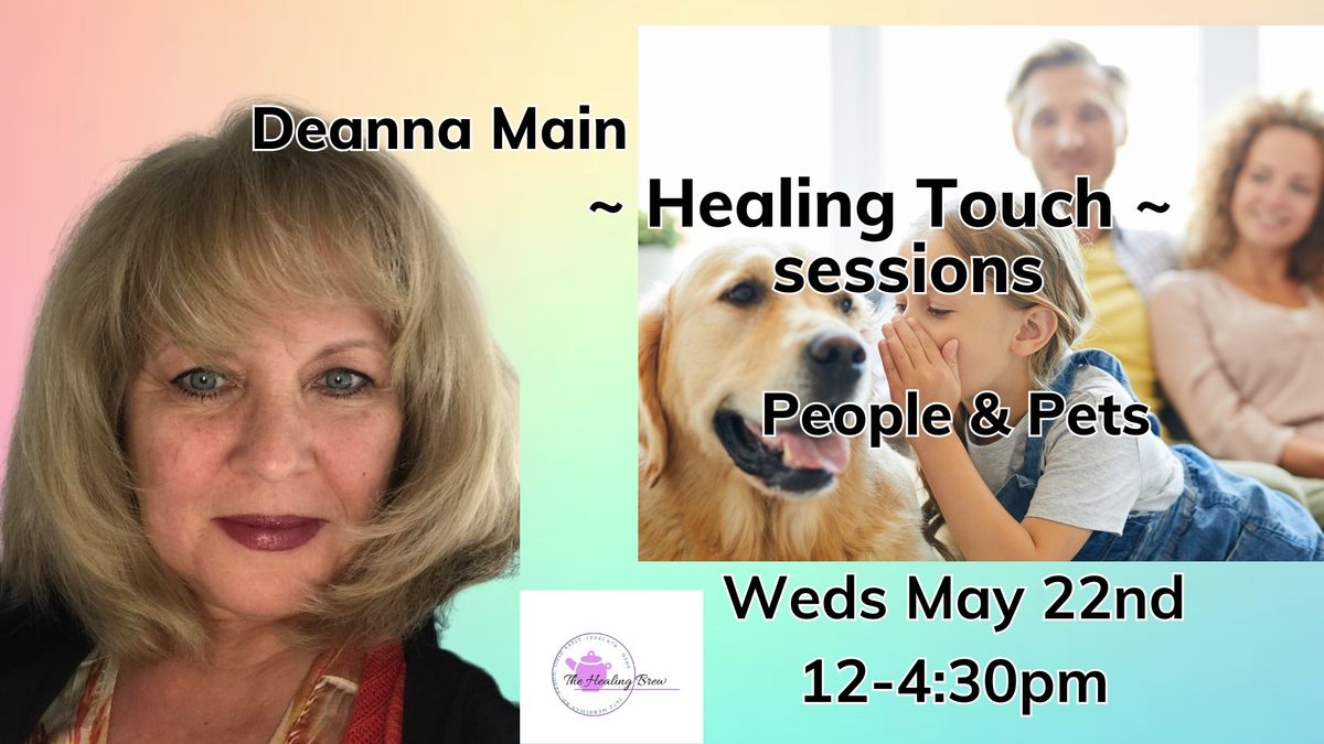 Healing Touch -- People & Pets with Deanna Main 
