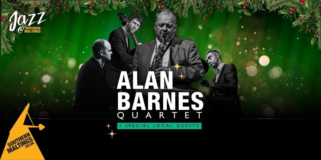 Jazz at Southern Maltings \u2013 Alan Barnes Quartet