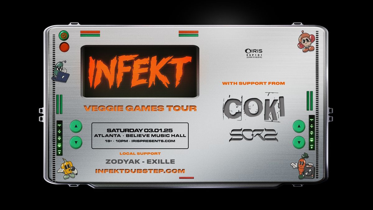 Iris Presents: INFEKT Veggie Games Tour 2025 @ Believe Music Hall | Sat, Mar 1st!