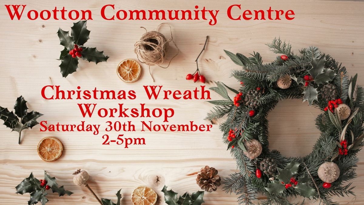 Christmas Wreath Workshop