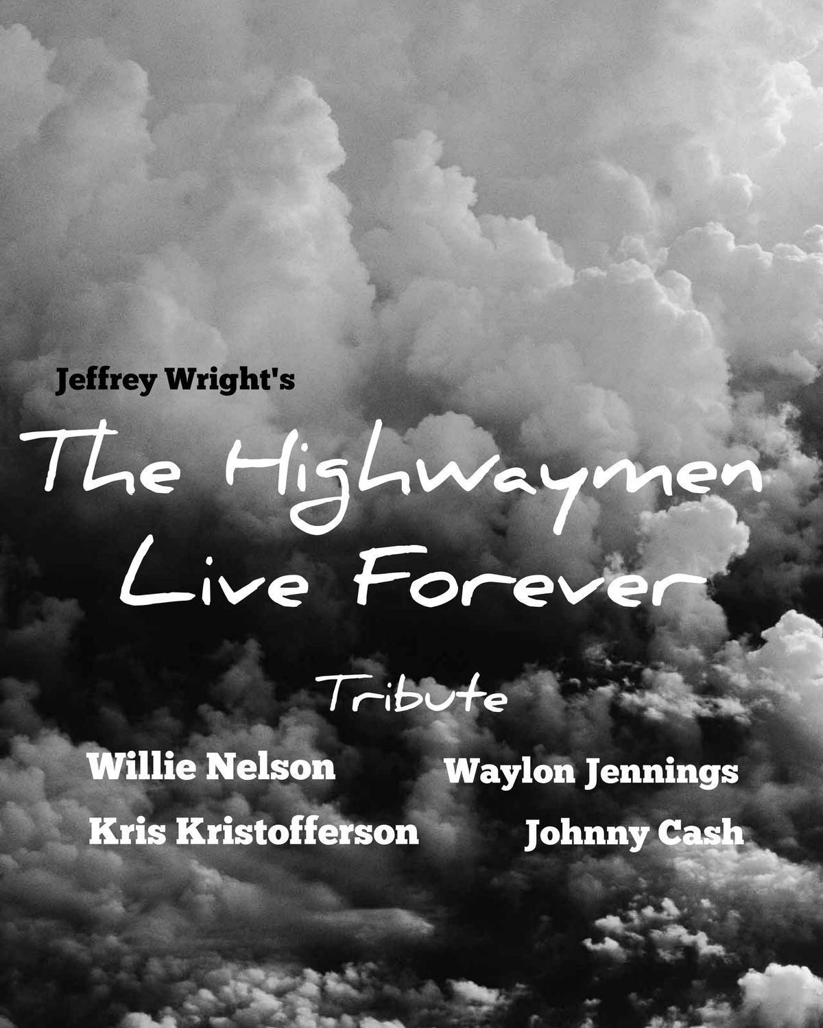 The Highwaymen Live Forever Tribute