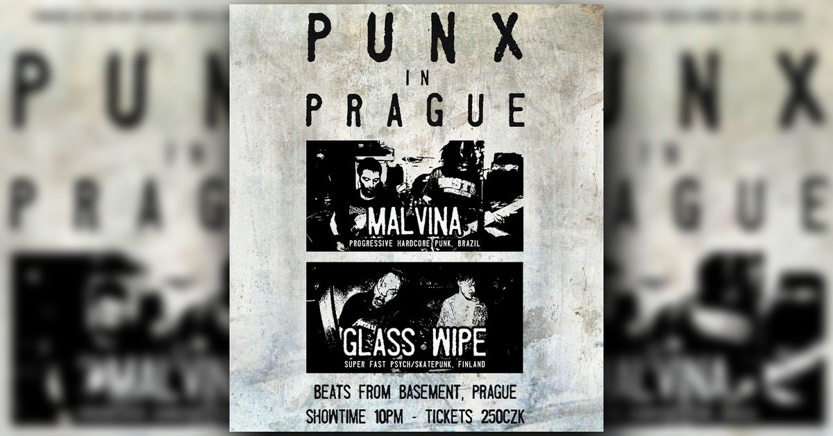 PUNX IN PRAGUE: Malvina (BRA) & Glass Wipe (FIN)