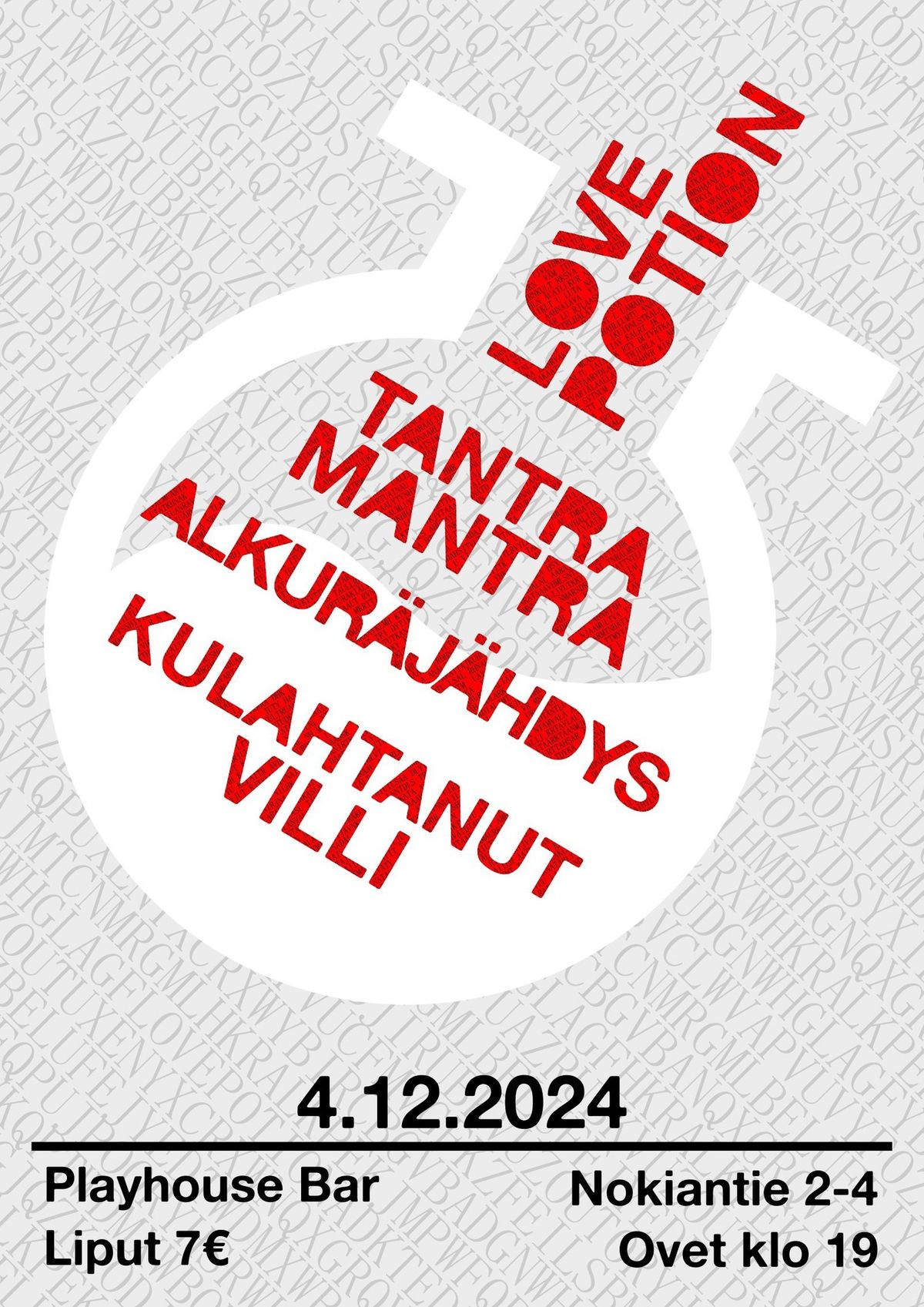 Love Potion klubi: Kulahtanut Villi, Alkur\u00e4j\u00e4hdys, Tantra Mantra