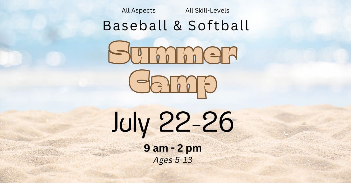 July 22-26 Summer Camp | 9am-2pm