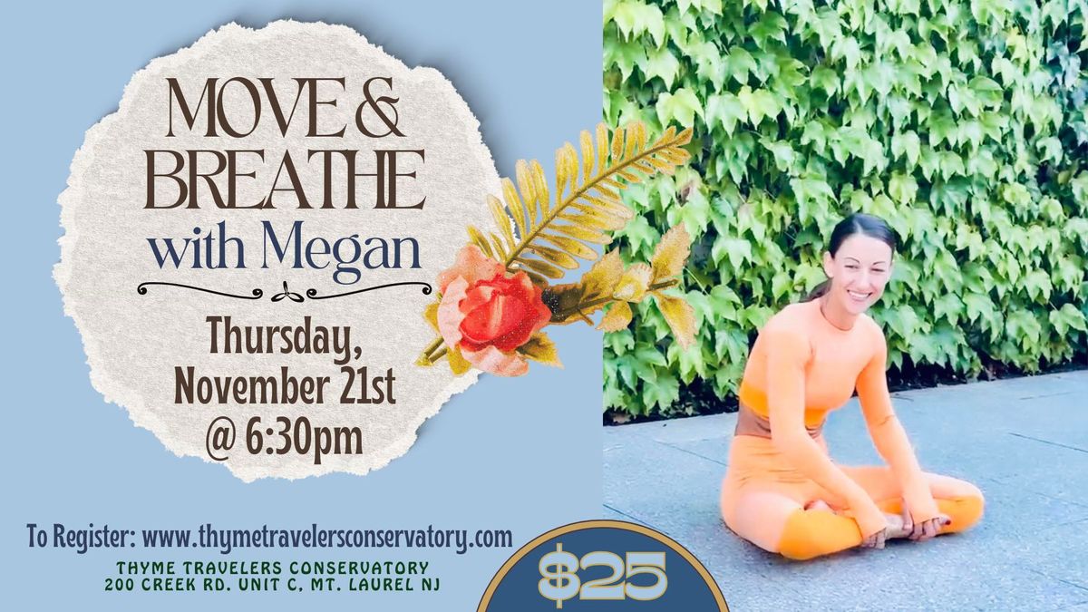 SOLD OUT! ~ Move & Breathe with Megan