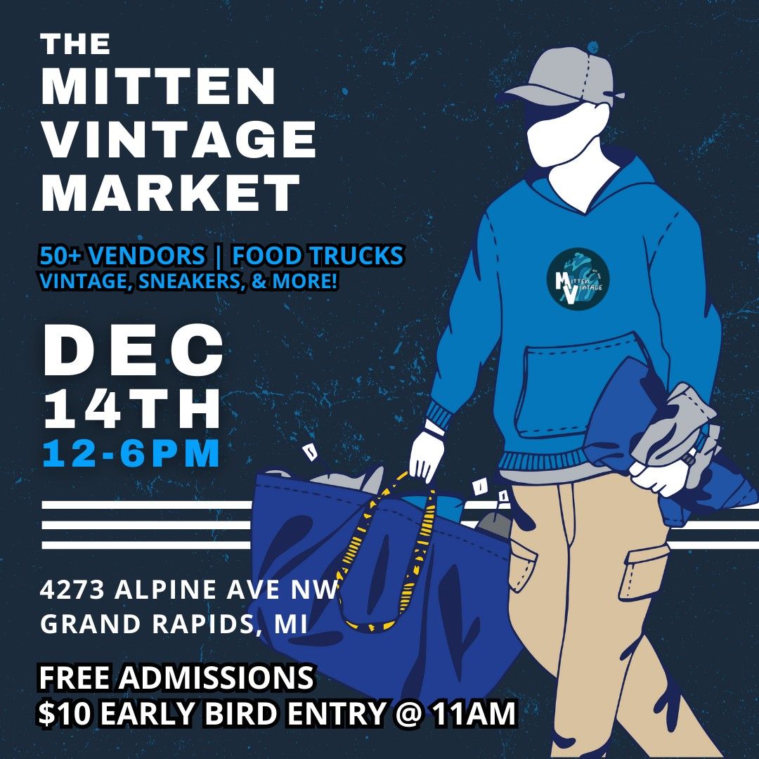 The Mitten Vintage Market 