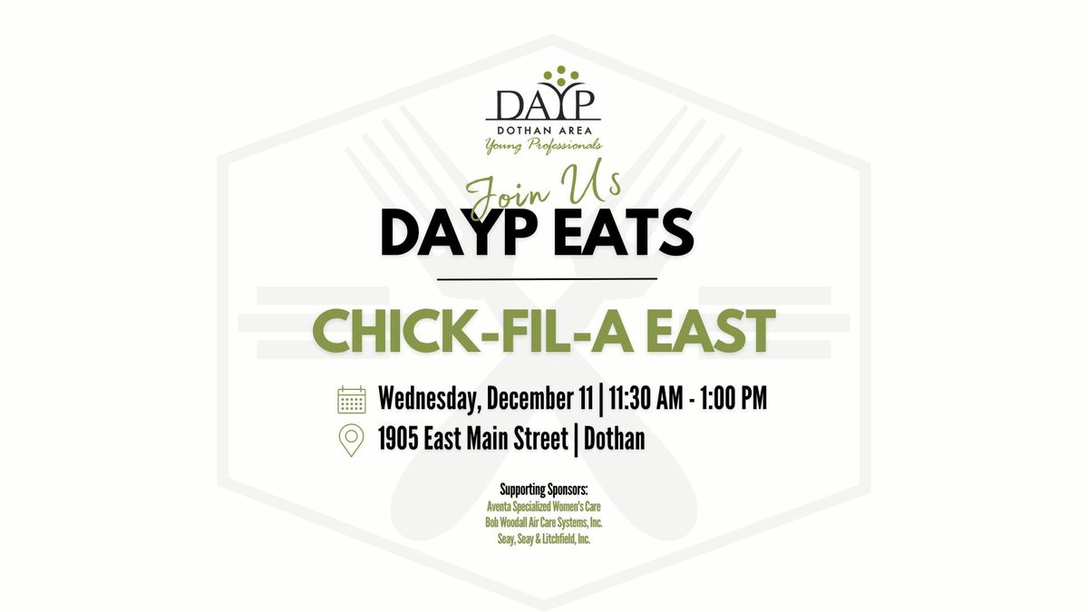 DAYP Eats | Chick-fil-A East