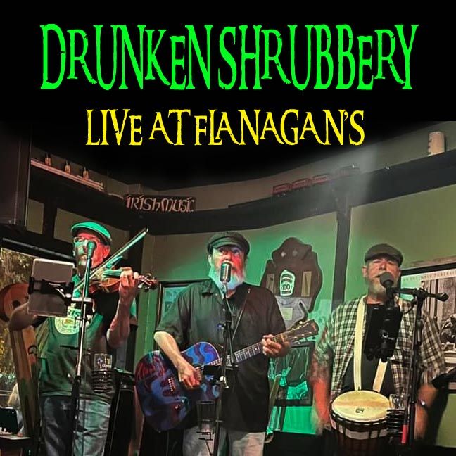 Drunken Shrubbery LIVE at Flanagan's, Dunedin 