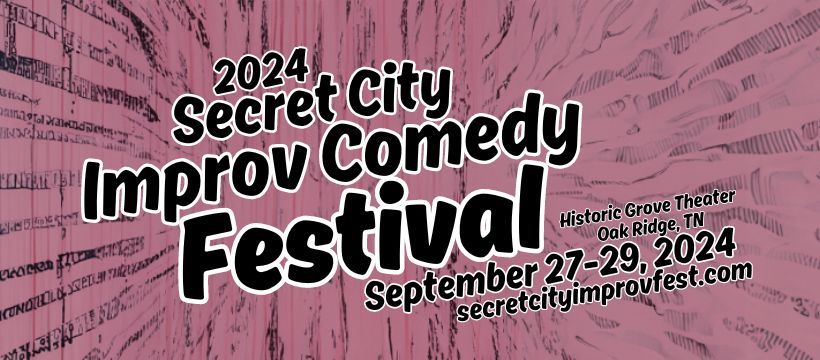 Secret City Improv Comedy Festival @ Oak Ridge Public Library