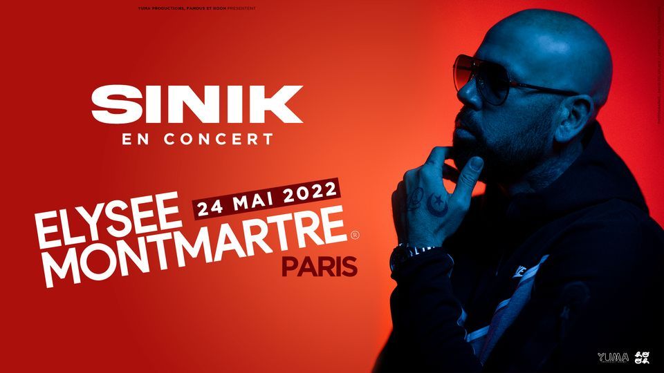 SINIK \u2022 \u00c9lys\u00e9e Montmartre, Paris \u2022 24 mai 2022