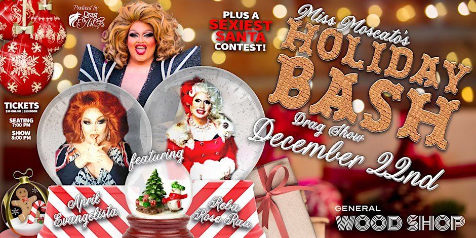 Miss Moscato's Holiday Bash Drag Show 