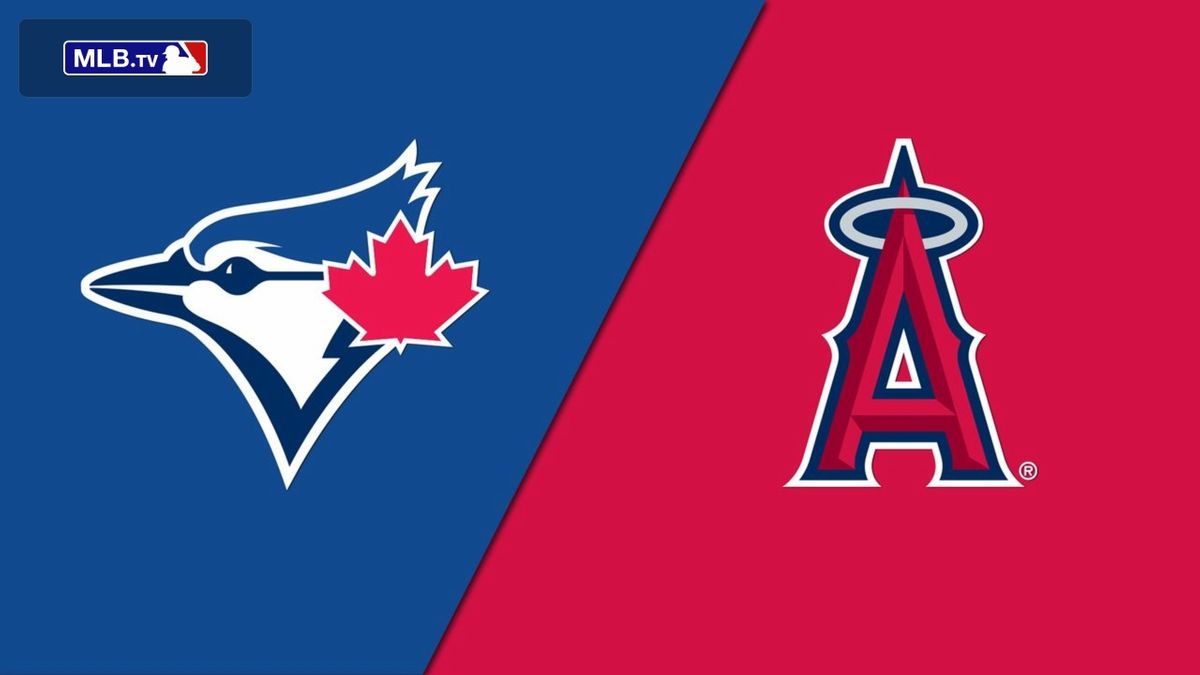 Toronto Blue Jays at Los Angeles Angels