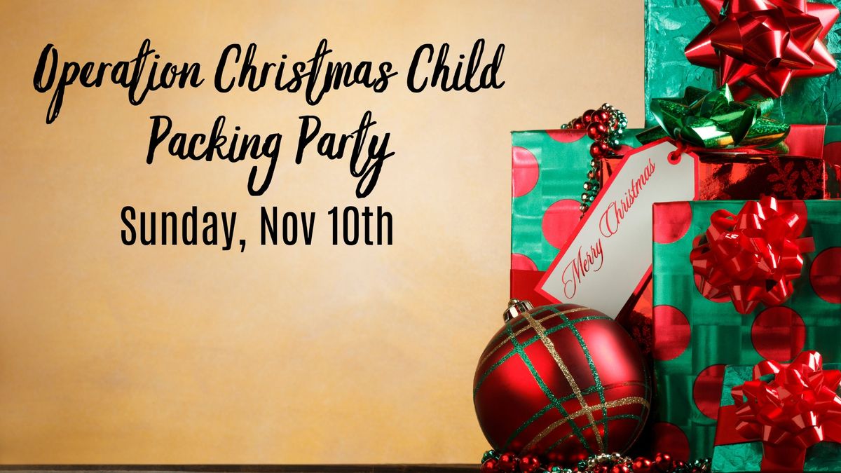 Operation Christmas Child Packing Party