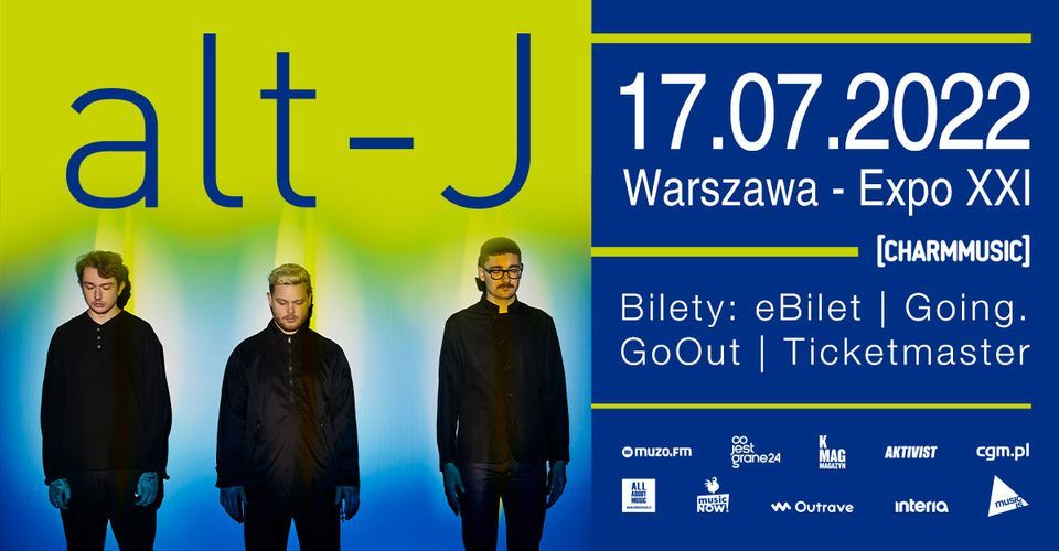 Alt-J - Warszawa, EXPO XXI | 17.07.2022