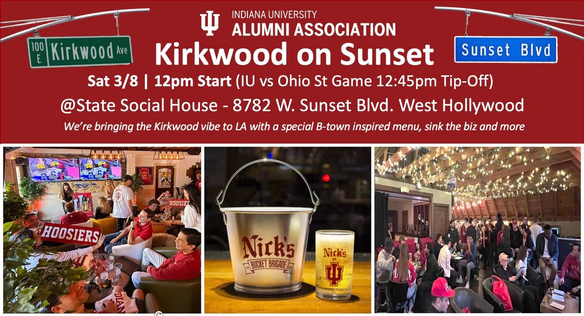 IUAALA: Kirkwood on Sunset @ State Social House