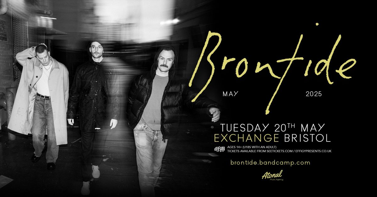 Brontide at Exchange, Bristol