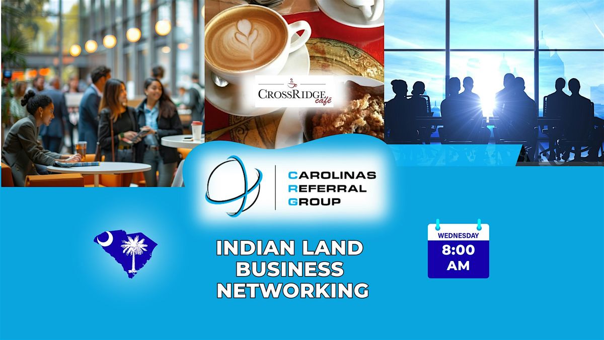 Indian Land Business Networking