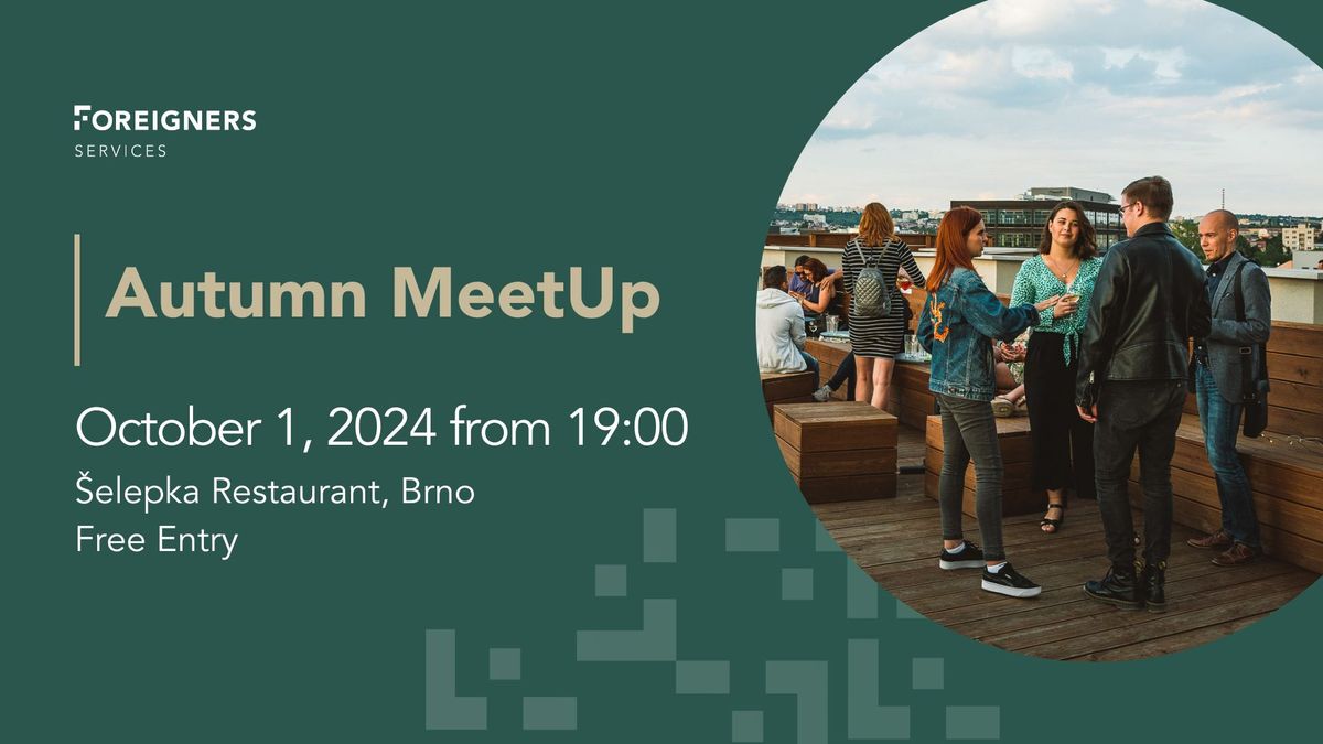 Autumn MeetUp by Foreigners Brno