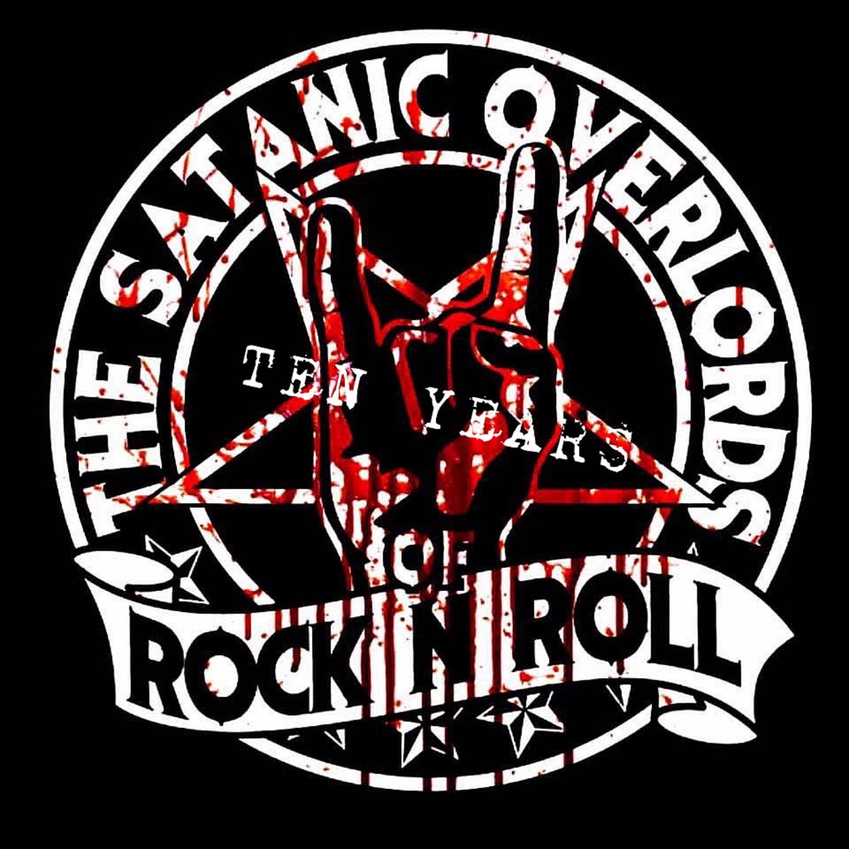 Satanic Overlords Of RnR 10 Year Anniversary Party