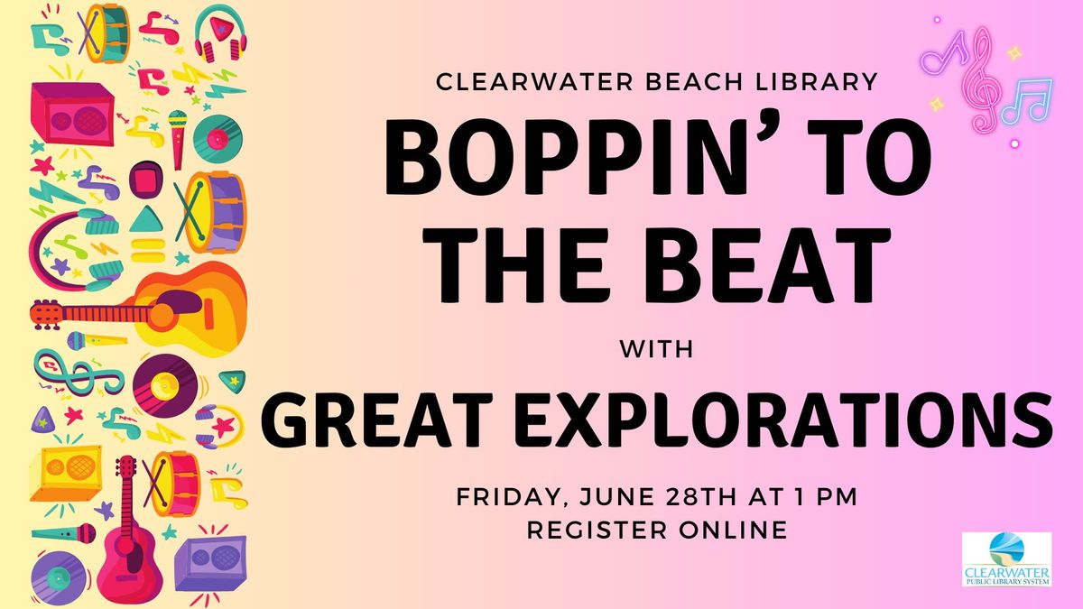 Boppin' to the Beat with Great Explorations