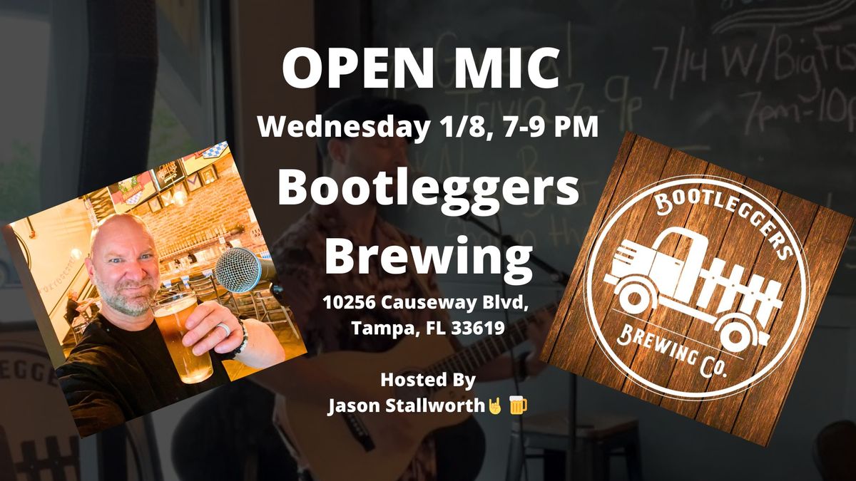 OPEN MIC @ Bootleggers Brewing with Jason Stallworth