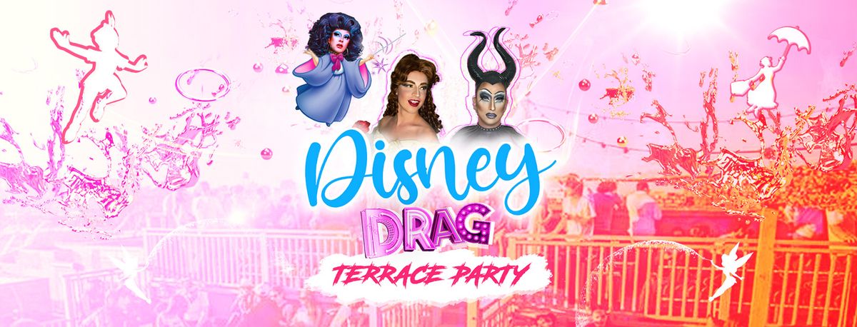 Disney Drag Summer Terrace Party!