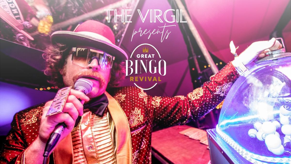 The Virgil Presents: The Great Bingo Revival \u2013 Studio 54 Edition