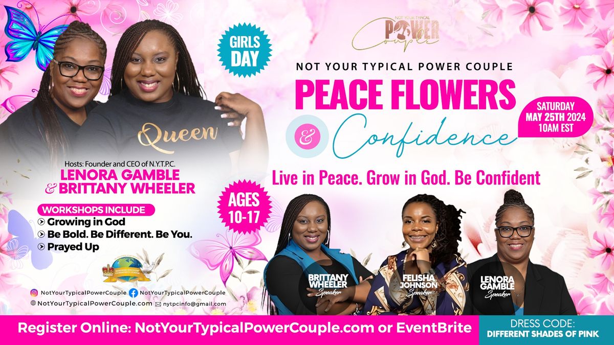 Peace, Flowers & Confidence Girls Day