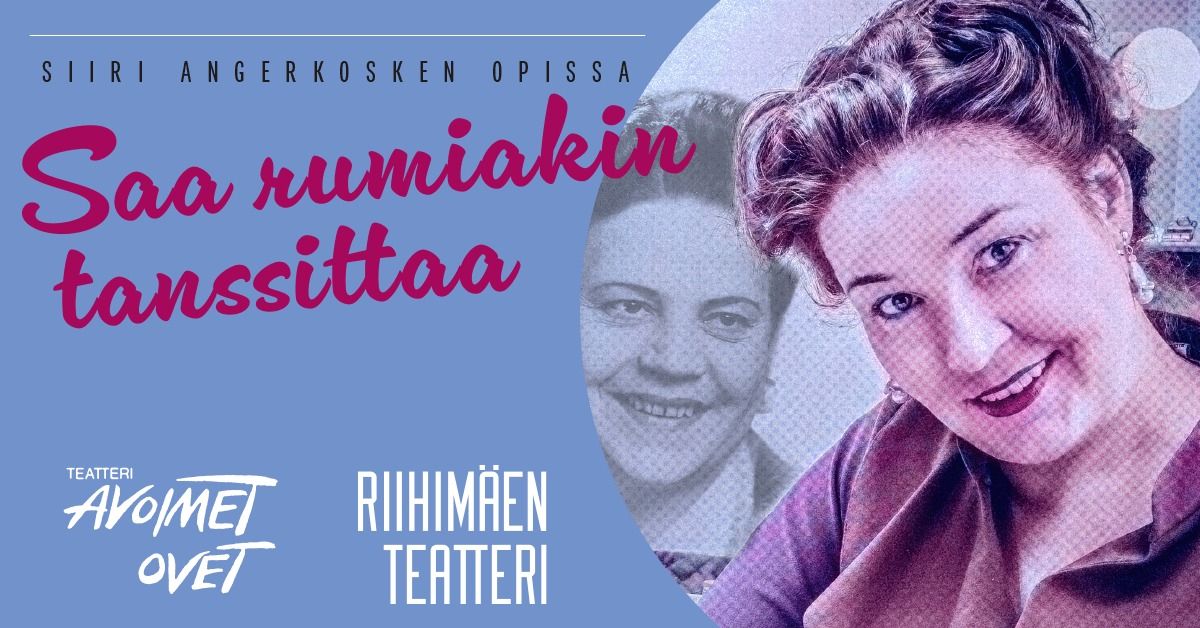 Saa rumiakin tanssittaa