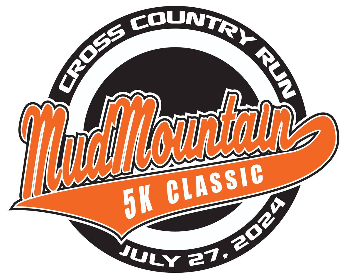 Mud Mountain XXVIII 5K and Mile Fun Run