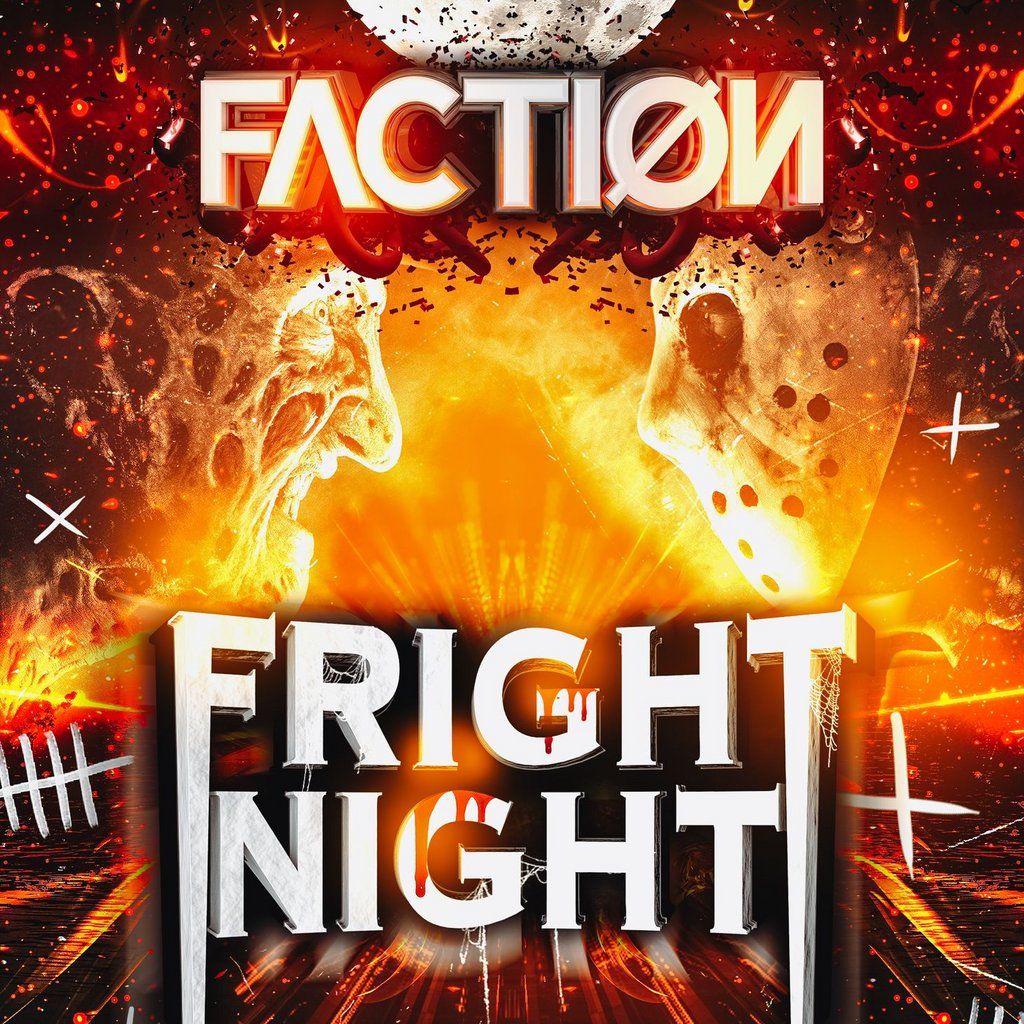 Faction Fright Night