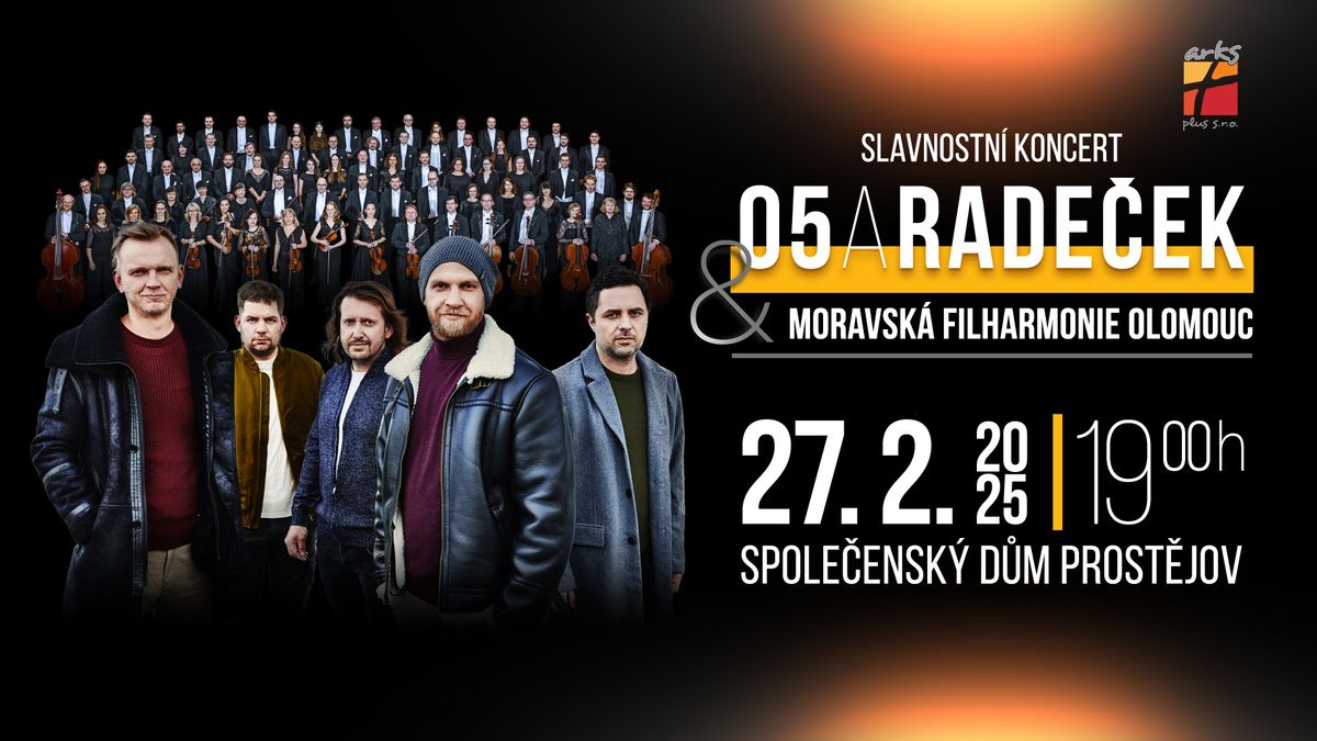 O5 a Rade\u010dek & Moravsk\u00e1 filharmonie Olomouc