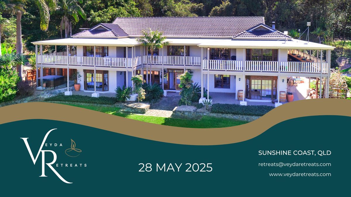 Veyda Retreat | Sunshine Coast | 2025