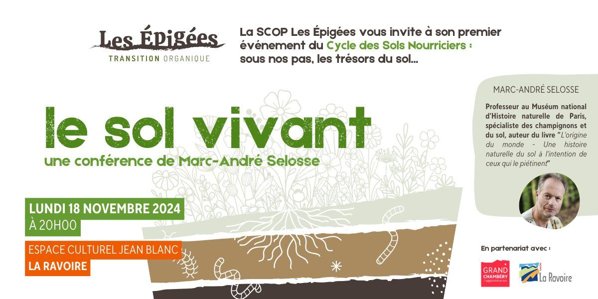 Conf\u00e9rence "LE SOL VIVANT" de Marc-Andr\u00e9 Selosse