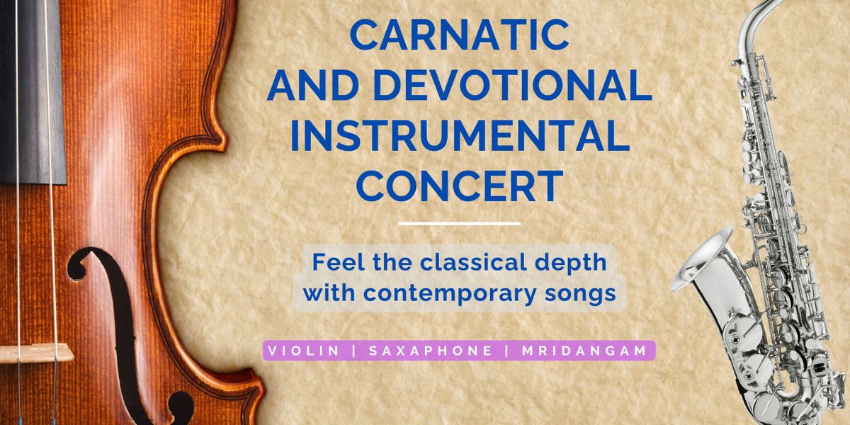 Carnatic and Devotional Instrumental Concert