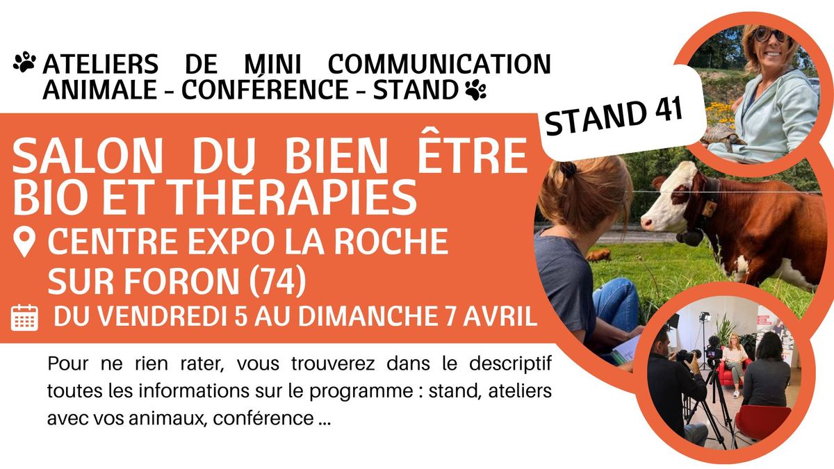 SALON du bien \u00eatre bio et th\u00e9rapies - La Roche sur Foron (74) - Communication Animale -