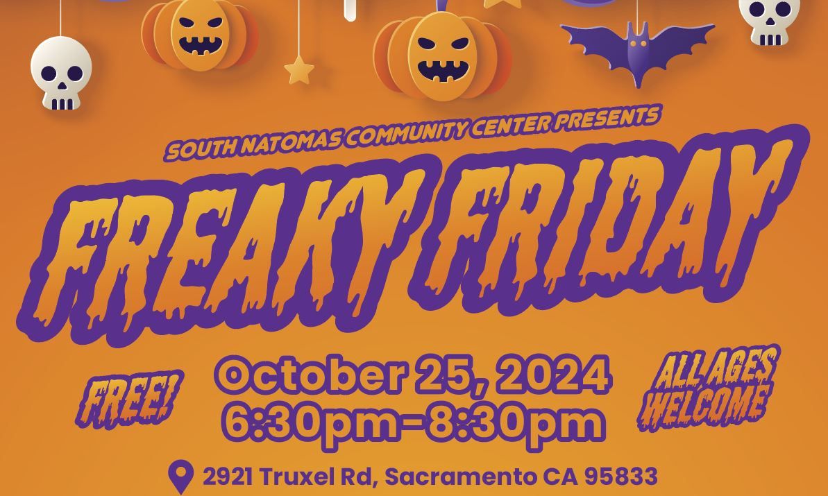 Freaky Friday - South Natomas Community Center